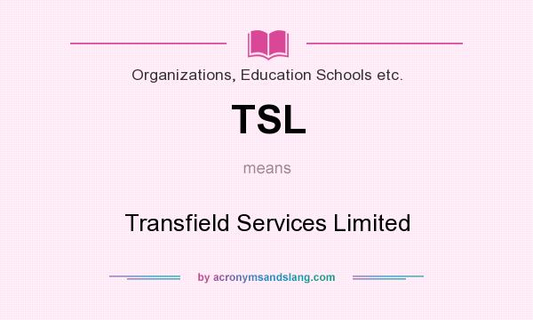 What does TSL mean? It stands for Transfield Services Limited