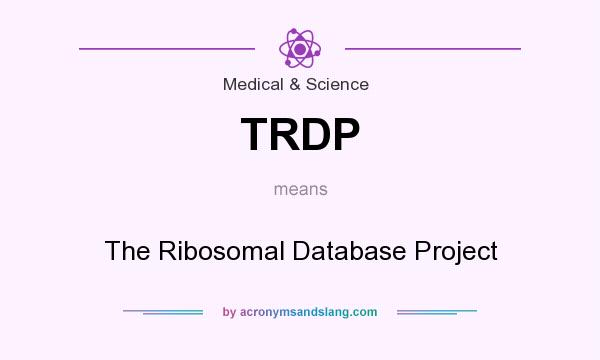 What does TRDP mean? It stands for The Ribosomal Database Project