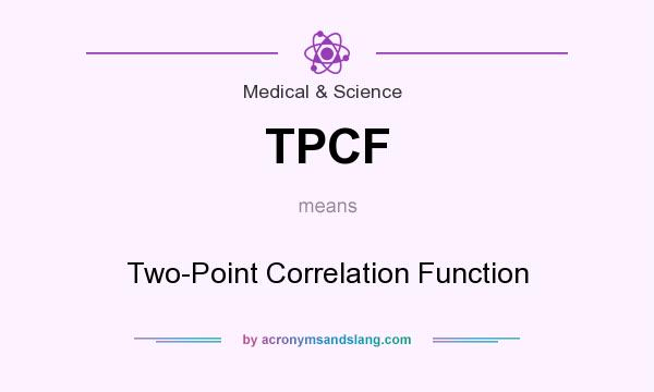 What does TPCF mean? It stands for Two-Point Correlation Function