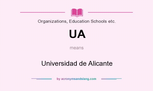 What does UA mean? It stands for Universidad de Alicante