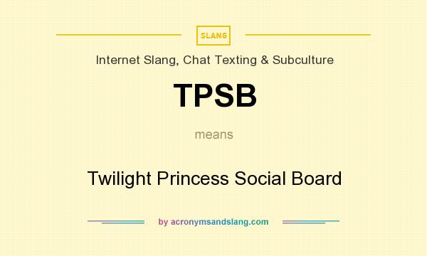 What does TPSB mean? It stands for Twilight Princess Social Board