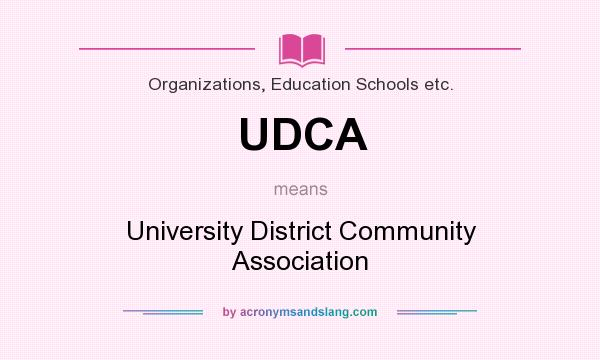 What does UDCA mean? It stands for University District Community Association