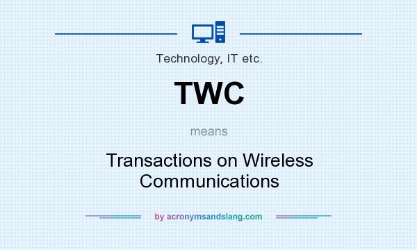 What does TWC mean? It stands for Transactions on Wireless Communications