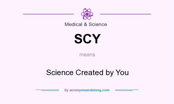 What does SCY mean? It stands for Science Created by You