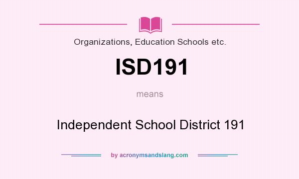 What does ISD191 mean? It stands for Independent School District 191