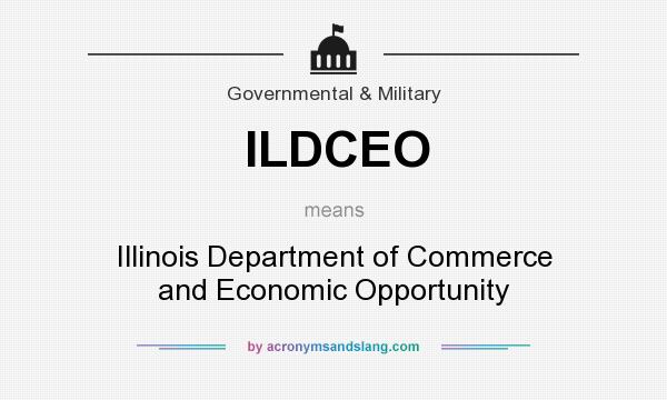 What does ILDCEO mean? It stands for Illinois Department of Commerce and Economic Opportunity