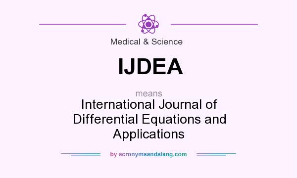 What does IJDEA mean? It stands for International Journal of Differential Equations and Applications