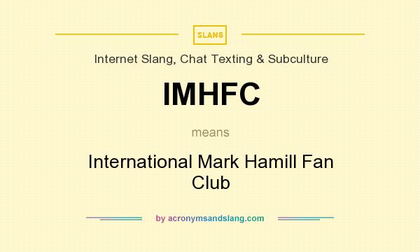 What does IMHFC mean? It stands for International Mark Hamill Fan Club