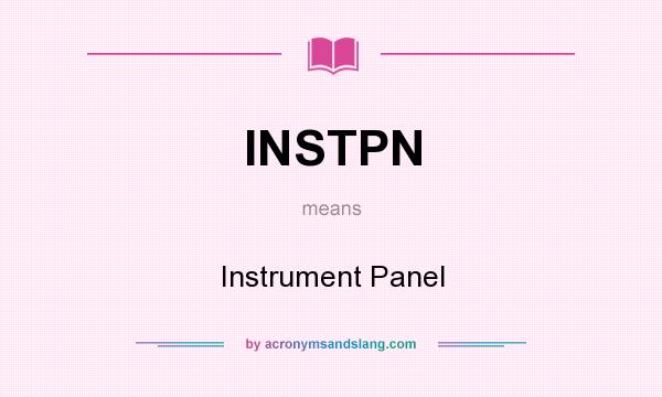 What does INSTPN mean? It stands for Instrument Panel