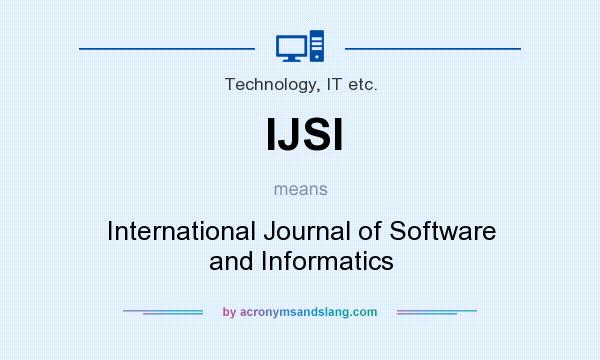 What does IJSI mean? It stands for International Journal of Software and Informatics