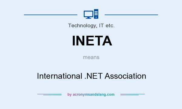 What does INETA mean? It stands for International .NET Association