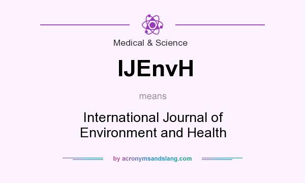 What does IJEnvH mean? It stands for International Journal of Environment and Health