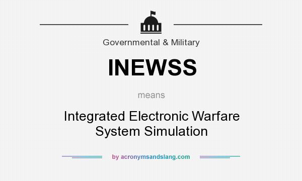 What does INEWSS mean? It stands for Integrated Electronic Warfare System Simulation