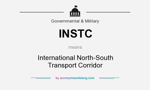 What does INSTC mean? It stands for International North-South Transport Corridor