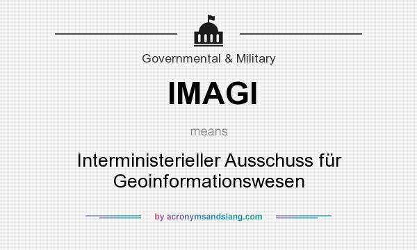 What does IMAGI mean? It stands for Interministerieller Ausschuss für Geoinformationswesen