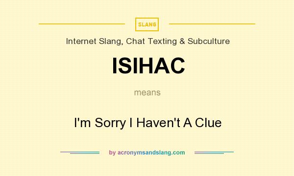 What does ISIHAC mean? It stands for I`m Sorry I Haven`t A Clue