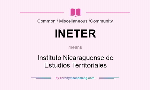 What does INETER mean? It stands for Instituto Nicaraguense de Estudios Territoriales