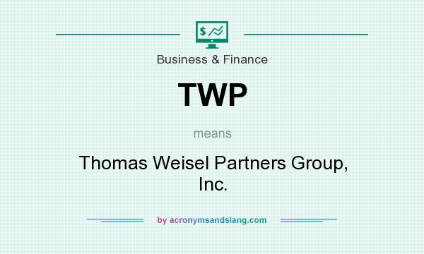 What does TWP mean? It stands for Thomas Weisel Partners Group, Inc.