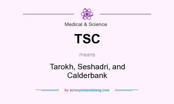 What does TSC mean? It stands for Tarokh, Seshadri, and Calderbank