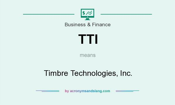 What does TTI mean? It stands for Timbre Technologies, Inc.