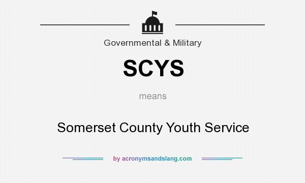 What does SCYS mean? It stands for Somerset County Youth Service