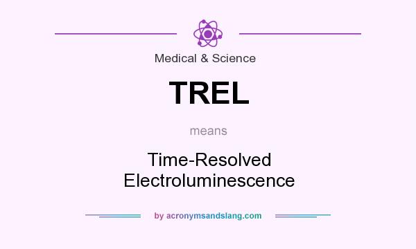 What does TREL mean? It stands for Time-Resolved Electroluminescence