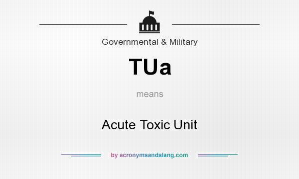 What does TUa mean? It stands for Acute Toxic Unit