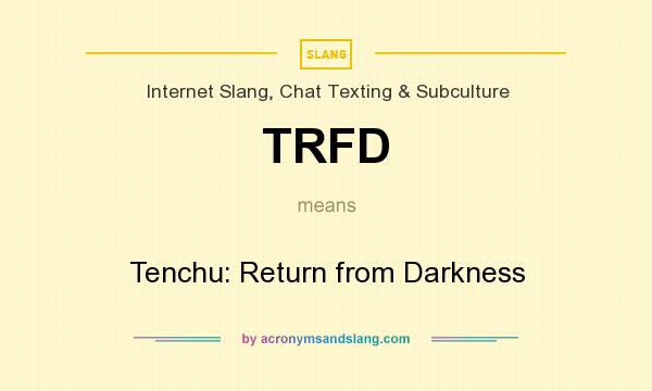 What does TRFD mean? It stands for Tenchu: Return from Darkness