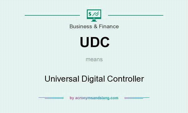 What does UDC mean? It stands for Universal Digital Controller