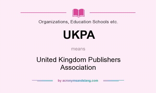 What does UKPA mean? It stands for United Kingdom Publishers Association