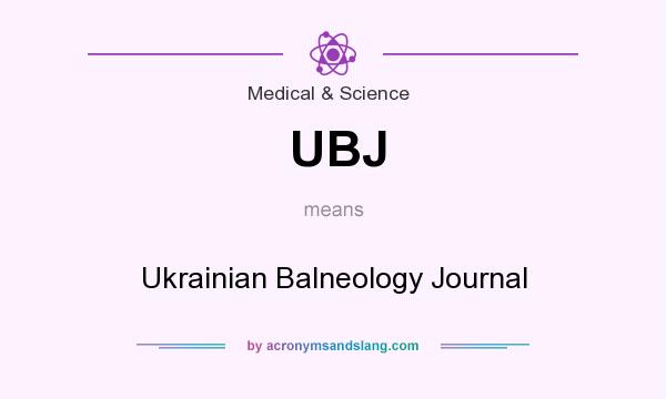 What does UBJ mean? It stands for Ukrainian Balneology Journal