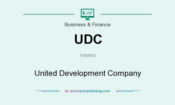 What does UDC mean? It stands for United Development Company