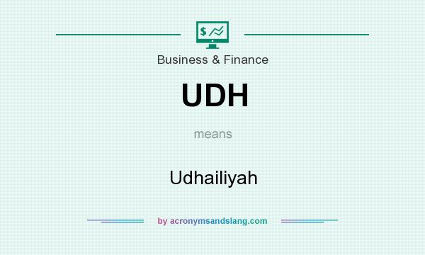 What does UDH mean? It stands for Udhailiyah