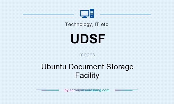 What does UDSF mean? It stands for Ubuntu Document Storage Facility