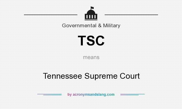 What does TSC mean? It stands for Tennessee Supreme Court