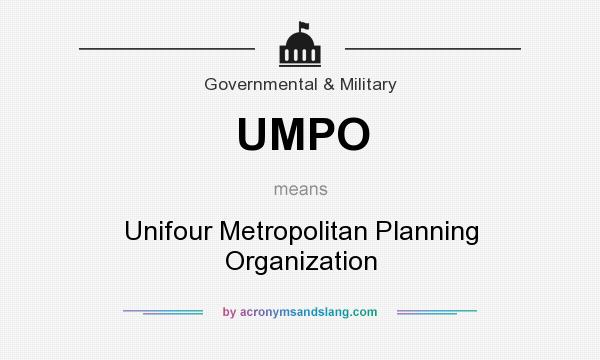 What does UMPO mean? It stands for Unifour Metropolitan Planning Organization