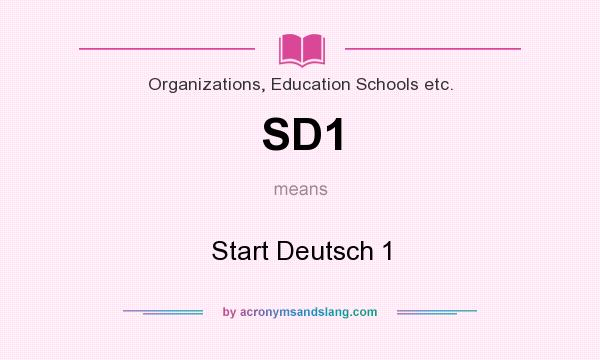 What does SD1 mean? It stands for Start Deutsch 1