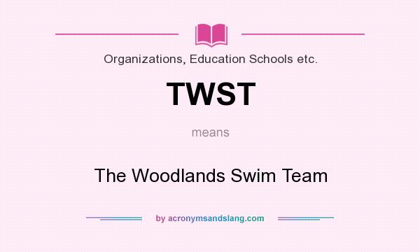 What does TWST mean? It stands for The Woodlands Swim Team