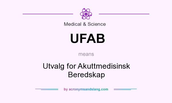 What does UFAB mean? It stands for Utvalg for Akuttmedisinsk Beredskap