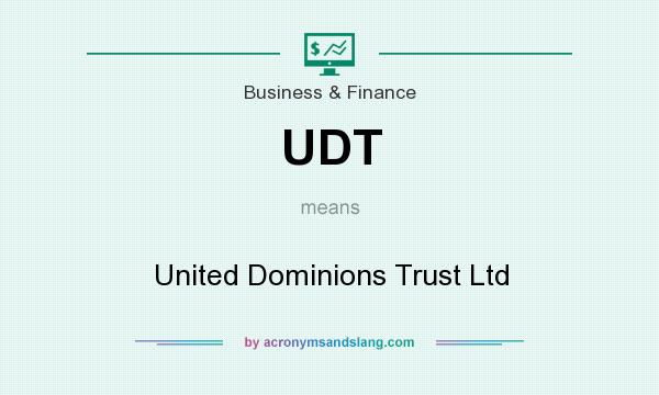 What does UDT mean? It stands for United Dominions Trust Ltd
