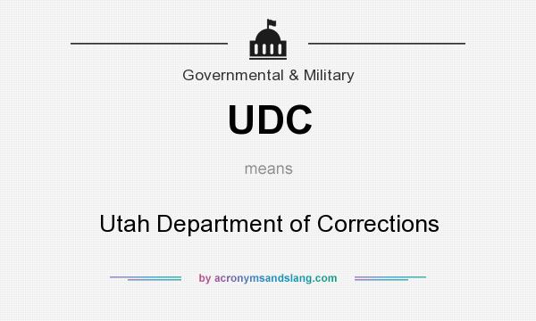 What does UDC mean? It stands for Utah Department of Corrections