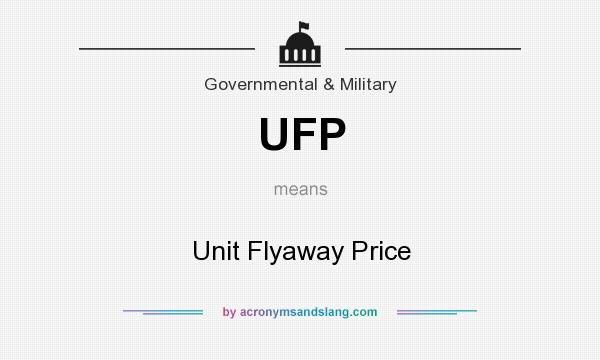 What does UFP mean? It stands for Unit Flyaway Price