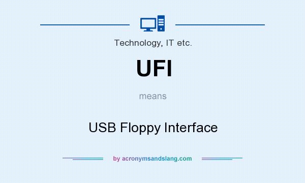 What does UFI mean? It stands for USB Floppy Interface