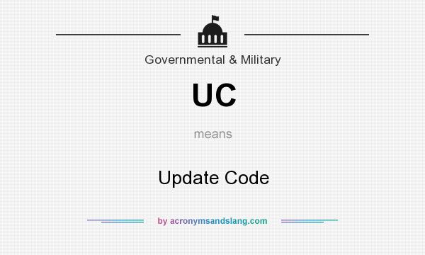 What does UC mean? It stands for Update Code