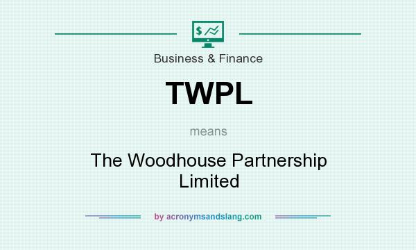 What does TWPL mean? It stands for The Woodhouse Partnership Limited
