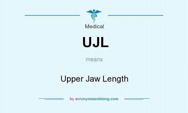 What does UJL mean? It stands for Upper Jaw Length