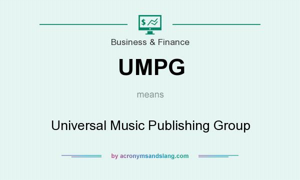 What does UMPG mean? It stands for Universal Music Publishing Group