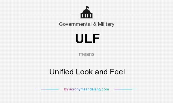 What does ULF mean? It stands for Unified Look and Feel