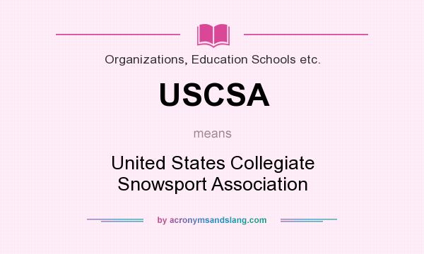 What does USCSA mean? It stands for United States Collegiate Snowsport Association
