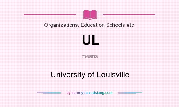 What does UL mean? It stands for University of Louisville